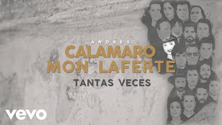 Andrés Calamaro, Mon Laferte - Tantas Veces (Lyric Video)