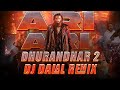 Dhurandhar 2 The Revenge Aari Aari Aari Remix DJ Dalal London Ranveer Singh Bassboosted