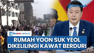 Rumah Yoon Suk Yeol Dijaga Ketat Petugas dan Militer di Tengah Rumor Kaburnya sang Presiden