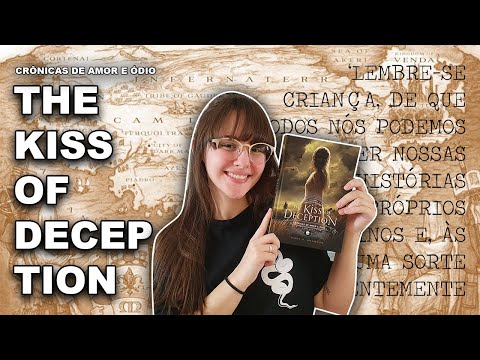 THE KISS OF DECEPTION - RESENHA (COM SPOILERS)