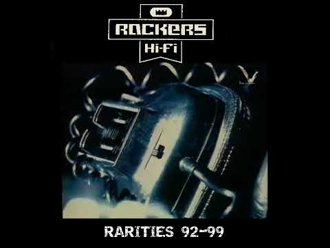 Rockers Hi Fi - Rockers Rarities 92-99 (2021) full album