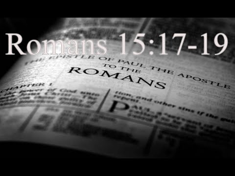 Romans 15:17-19