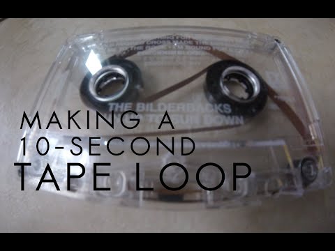 Making a 10 Second Tape Loop