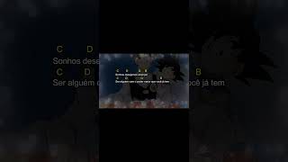 DRAGON BALL Z - WE GOTTA POWER (LETRA E CIFRA) #short 