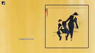 Imagining America by Everything But The Girl