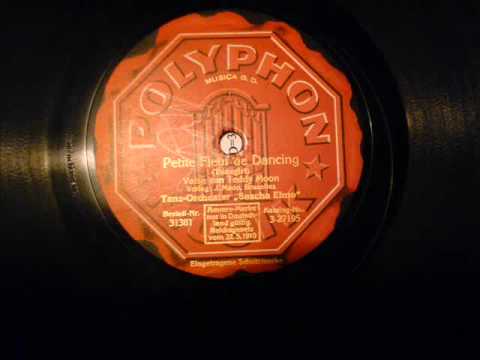 Petite Fleur de Dancing (Tanzgirl) - Walzer - Orch. Efim Schachmeister, ca. 1925