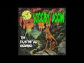 The Existential Dreadniks Scooby Doom 1970s Doom Metal