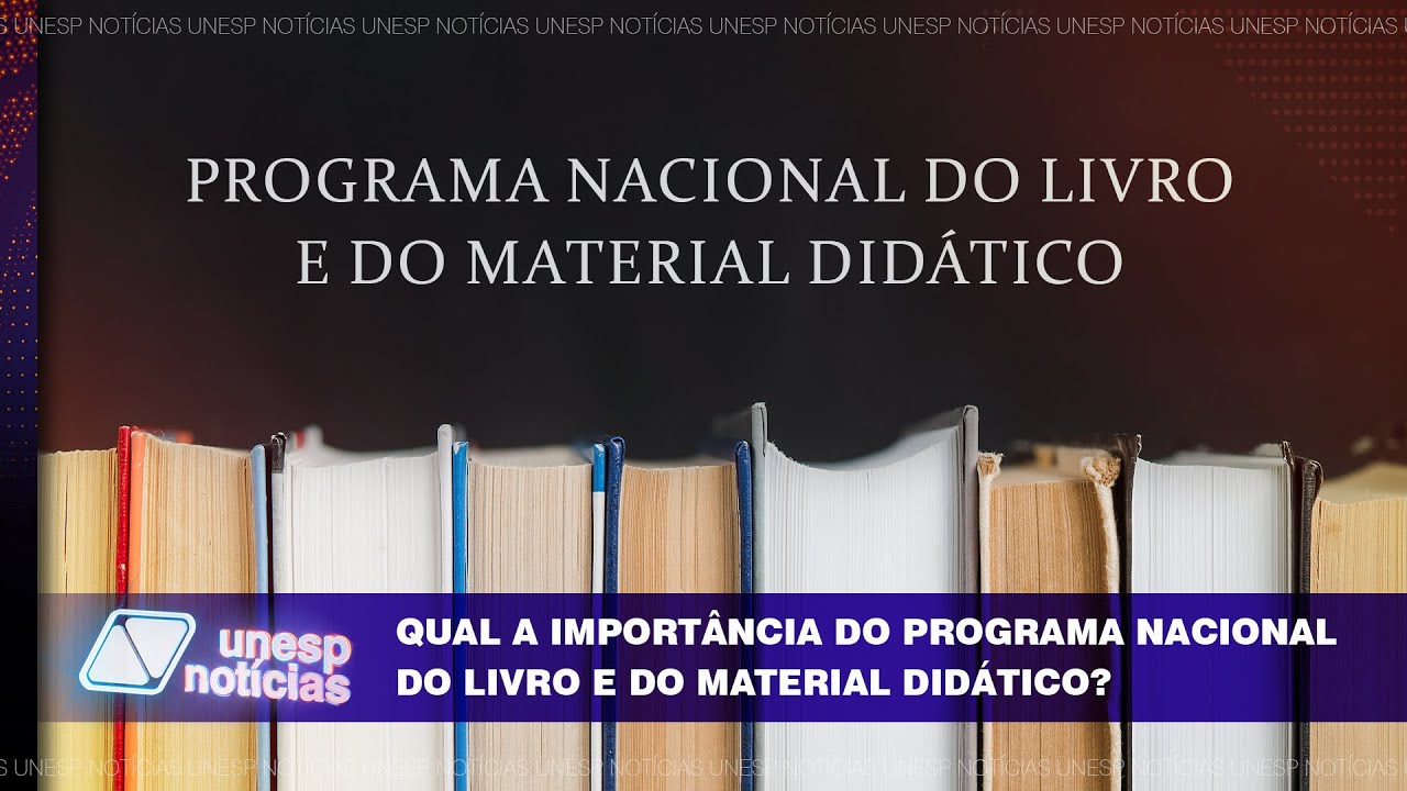 Entenda a importância do Programa Nacional do Livro e do Material Didático para a educação no Brasil