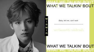 NCT 127 - What we talkin&#39; bout (Feat.Marteen) | THAISUB