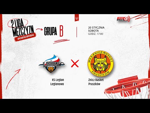 KS Legion Legionowo - Znicz Basket Pruszków (2 LM)