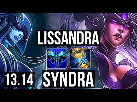 LISSANDRA vs SYNDRA (MID) | 5.8M mastery, 3/0/5, 700+ games | KR Grandmaster | 13.14