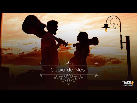 Cópia De Nós - Tiago Junqueira