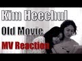 Kim Heechul (김희철) | Old Movie (옛날 사람) - MV Reaction Kim Heechul (김희철) | Old Movie (옛날 사람) - MV Reaction