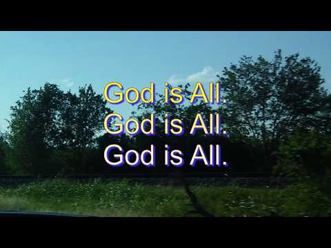 (a.) God Is All. Love Is All.* Bilingual.Eng/Spanish.