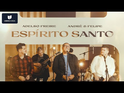Adelso Freire, André e Felipe - Espírito Santo