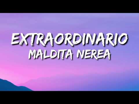 Extraordinario - Maldita Nerea ( lyric )
