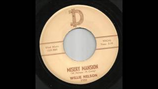 Willie Nelson - Misery Mansion