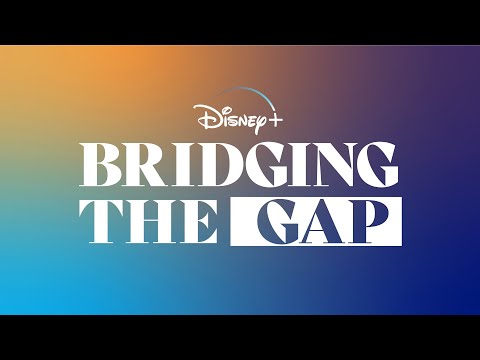 平衡法｜迪士尼+：縮小差距｜迪士尼+ (The Balancing Act | Disney+: Bridging the Gap | Disney+)