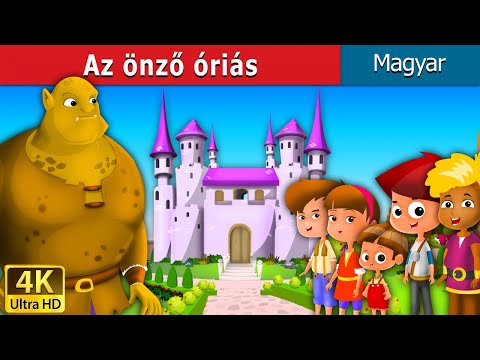 Az önző óriás | Selfish Gaint in Hungarian | Magyar Tündérmesék @HungarianFairyTales