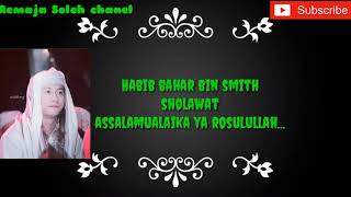 Download lagu Habib bahar bin smith sholawat assalamualaika ya rosulallah. mp3