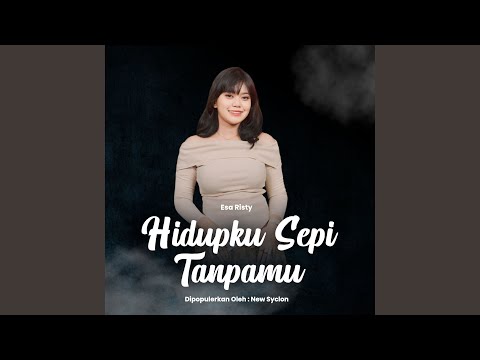 Hidupku Sepi Tanpamu