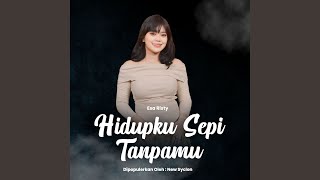 Download lagu Hidupku Sepi Tanpamu mp3