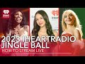 2023 iHeartRadio Jingle Ball: How To Stream Live | Fast Facts