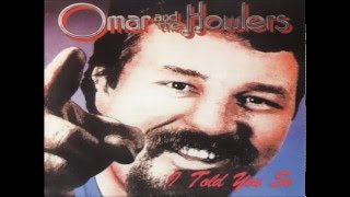 OMAR AND THE HOWLERS - East Side Blues