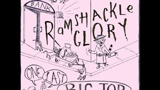 Ramshackle Glory - Collapse, Fury, Redemption, Loss