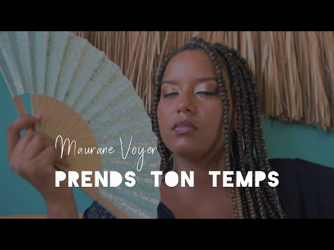 Maurane Voyer - Prends ton temps (Official Video)