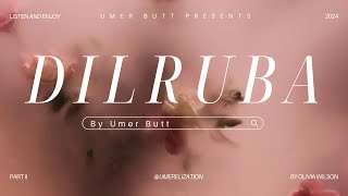 DILRUBA - UMER BUTT | latest punjabi songs 2022