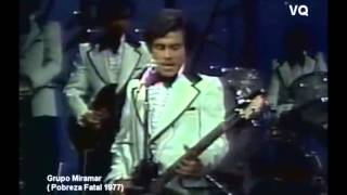 Grupo Miramar Pobreza Fatal 1977 (Video)