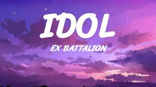 IDOL - Ex Battalion (Lyrics) #tiktok #trending2022