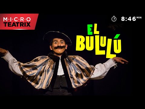 #Microteatrix - El bululú
