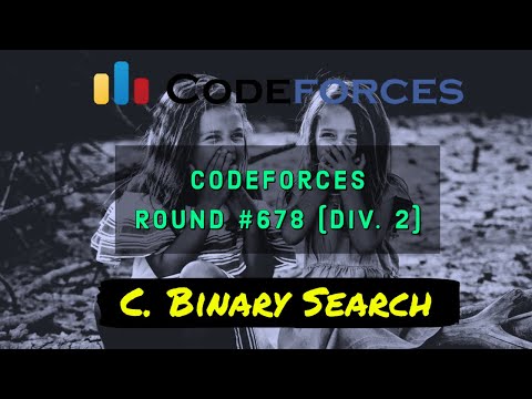 C. Binary Search : Codeforces Round #678 (Div. 2) | Hindi Video Editorial | sKSama | CHECK COMMENT