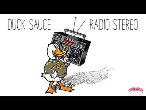 Duck Sauce - Radio Stereo (Radio Edit) [Official Audio]