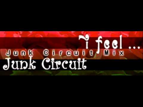 Junk Circuit - i feel... (Junk Circuit Mix) [HQ]