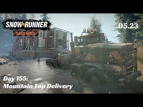 SnowRunner Hard Mode - R05 E23 - Mountain Top Delivery