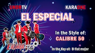 Calibre 50 - El Especial (KARAOKE)