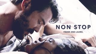 Frank and Laurel || Non Stop