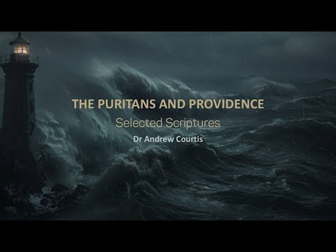 Impact 2025 - General Session 3 - The Puritans and Providence - Dr Andrew Courtis
