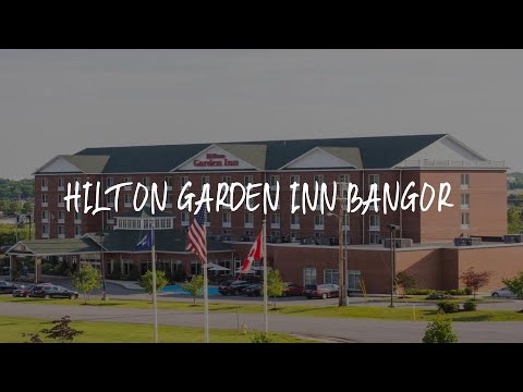 Hilton Garden Inn Bangor Review - Bangor , United States of America