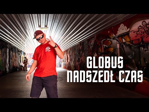 Globus - Nadszedł Czas Prod. BZK