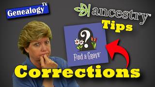 Find a Grave - Suggesting Edits and More Genealogy Tips  & Tricks