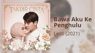 Download lagu Lesti - Bawa Aku Ke Penghulu (Lirik) mp3 Download lagu Lesti - Bawa Aku Ke Penghulu (Lirik) mp3