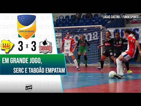 GOLS | SERC UCDB 3 x 3 TABOÃO MAGNUS | COPA DO BRASIL DE FUTSAL FEMININO 2023 | JOGO DE IDA