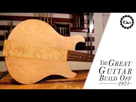 Great Guitar Build Off 2021 Episode 3: The stick gets a body.