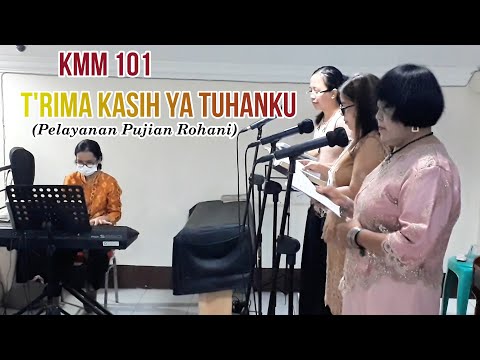 KMM 101 Trima Kasih ya Tuhan ku | kantoria | my daughter