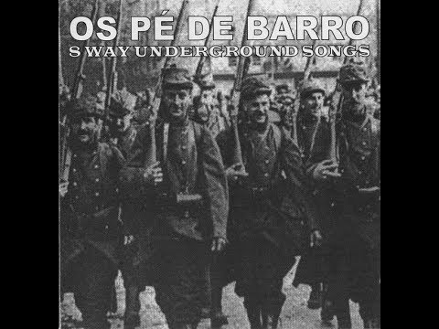 Os Pé De Barro - 8 Way Underground Songs
