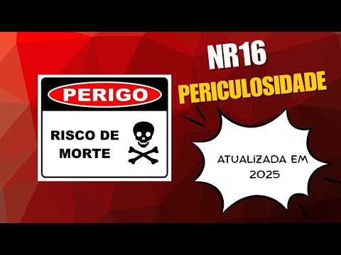 What is DANGEROUSNESS | Which activities are considered dangerous in 2025 | NR16